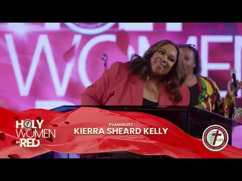 Evangelist Kierra Sheard Kelly & GEI Women’s Praise Team Leads Praise and Worship (To Our God) 