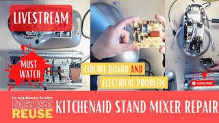 Live KitchenAid Stand Mixer Repair (circuit board and electrical problem)