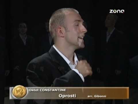 Vokalna grupa Constantine - Oprosti