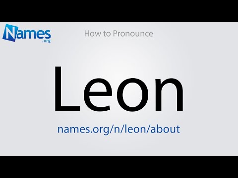 How to Pronounce Leon