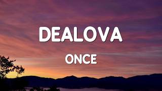 Download lagu Once - Dealova - Lirik mp3