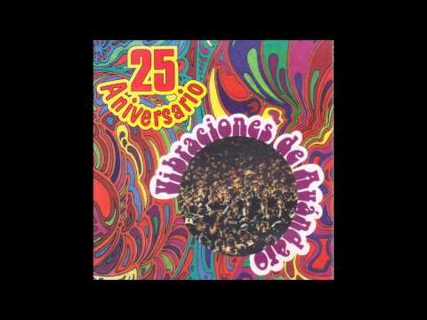 Vibraciones de Avándaro - 25 Aniversario [Disco completo]