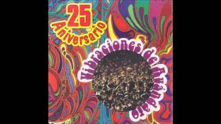 Vibraciones de Avándaro - 25 Aniversario [Disco completo]