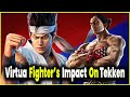 How Did Virtua Fighter Infleunce Tekken