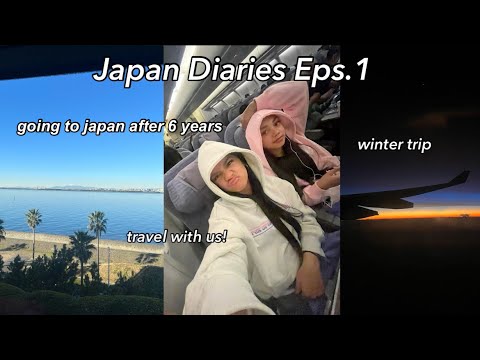 JAPAN DIARIES EP.1 | Travel with us to japan!