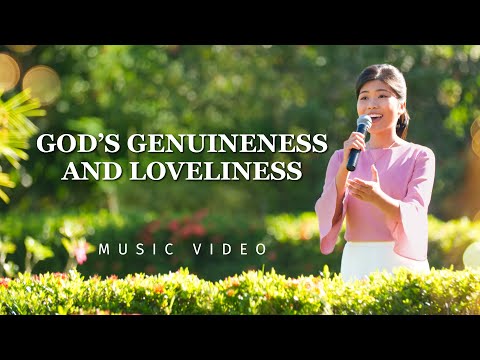 English Christian Song | "God's Genuineness and Loveliness"
