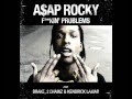 A$AP Rocky- Fuckin' Problems (ft. Drake, 2 ...