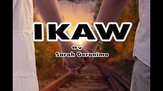 Ikaw with lyrics by Sarah Geronimo