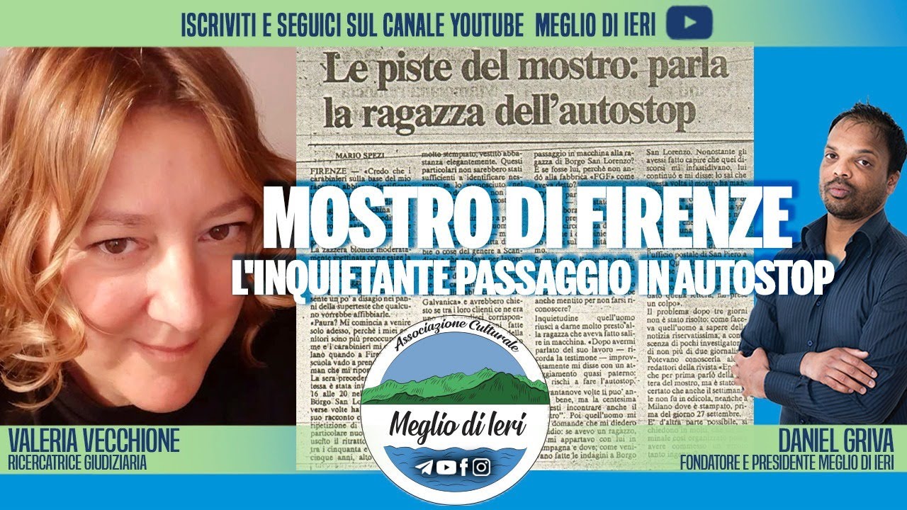 Mostro di Firenze, l'inquietante passaggio in autostop - VALERIA VECCHIONE -Ricercatrice