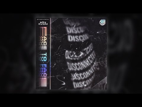 efix "Face To Face" w/ dead_itvchi