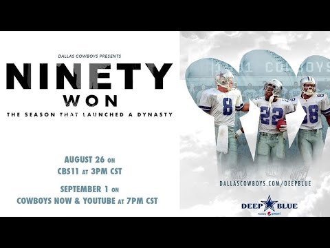 Deep Blue: Ninety Won | Dallas Cowboys 2022