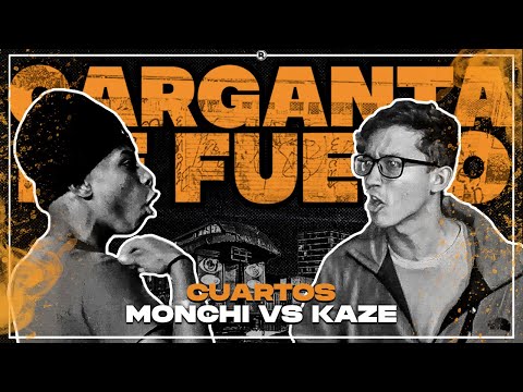 MONCHI VS KAZE (CUARTOS) || FECHA #7 GARGANTA DE FUEGO X RAPSODIA