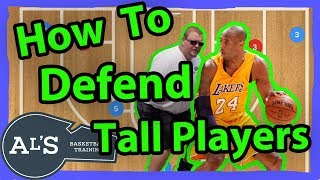 How to Defend Taller Basketball Players