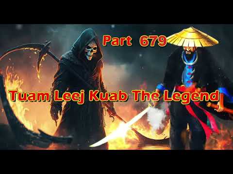 Tuam Leej Kuab The Legend Hmong Warrior  (Part 679)