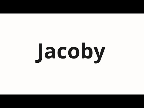 How to pronounce Jacoby