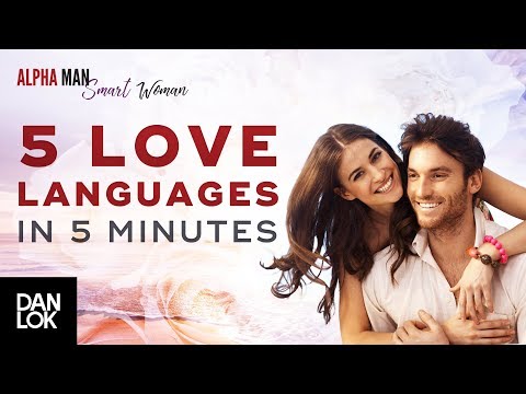 The 5 Love Languages In 5 Minutes - Alpha Man Smart Woman
