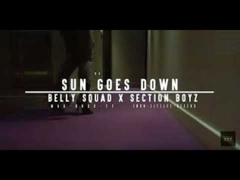 Belly Squad x Section Boyz - Sun Goes Down (Clean)