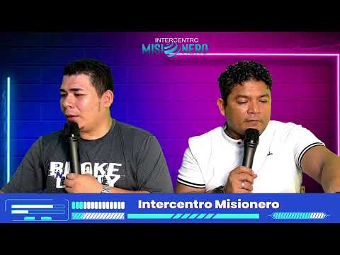 INTERCENTRO MISIONERO EN CASA (LIVE)