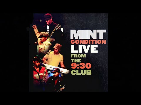 Mint Condition - Live From The 9:30 Club - Washington D.C. (2005) 1080p 60fps