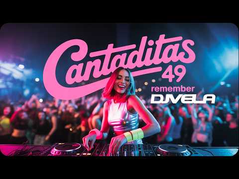 CANTADITAS REMEMBER 49🔥DJ Vela Remember * Vocal Dance Hits 90s & 00s