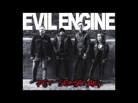 Evil Engine - Pet Sematary (Ramones)
