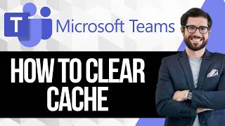How to Clear New Microsoft Teams Cache