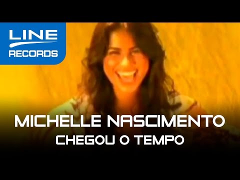 Michelle Nascimento | Chegou o Tempo (Clipe Oficial)