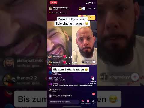 Engelsgesicht, entschuldigt sich und beleidigt gleichzeitig wieder 😂😂😂