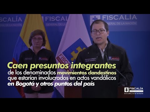 Fiscal Francisco Barbosa: Caen presuntos involucrados en actos vandálicos