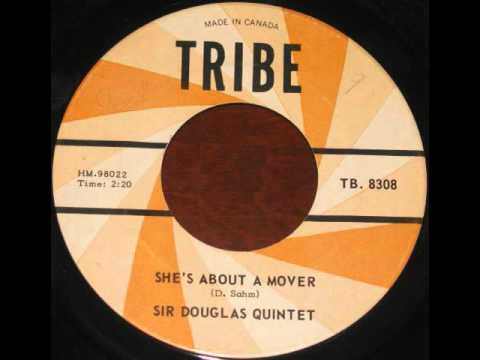 Sir Douglas Quintet   She's About a Mover