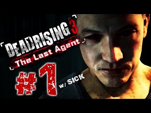 Dead Rising 3 The Last Agent Part 1 w/ SICK Episode 4 DLC New Guns and Vehicle