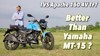 2025 TVS Apache 160 4V TFT Review - Better Than Yamaha MT-15 ??
