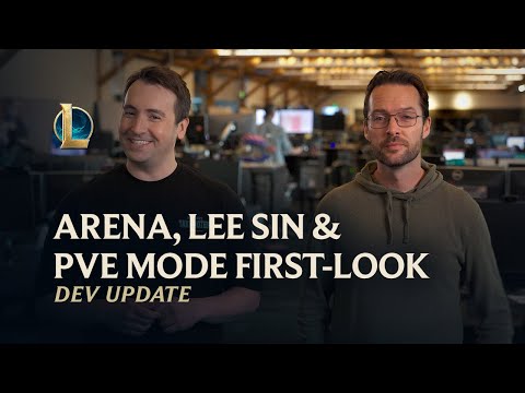 Arena, Lee Sin & PvE Mode First-Look | Dev Update – League of Legends