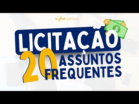 Os 20 ASSUNTOS de LICITAÇÃO MAIS COBRADOS em PROVAS - Direito Administrativo - Parte I