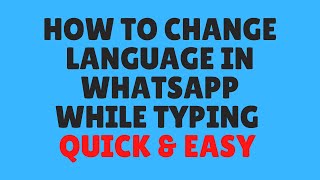 how to send a text message in a different language in whatsapp