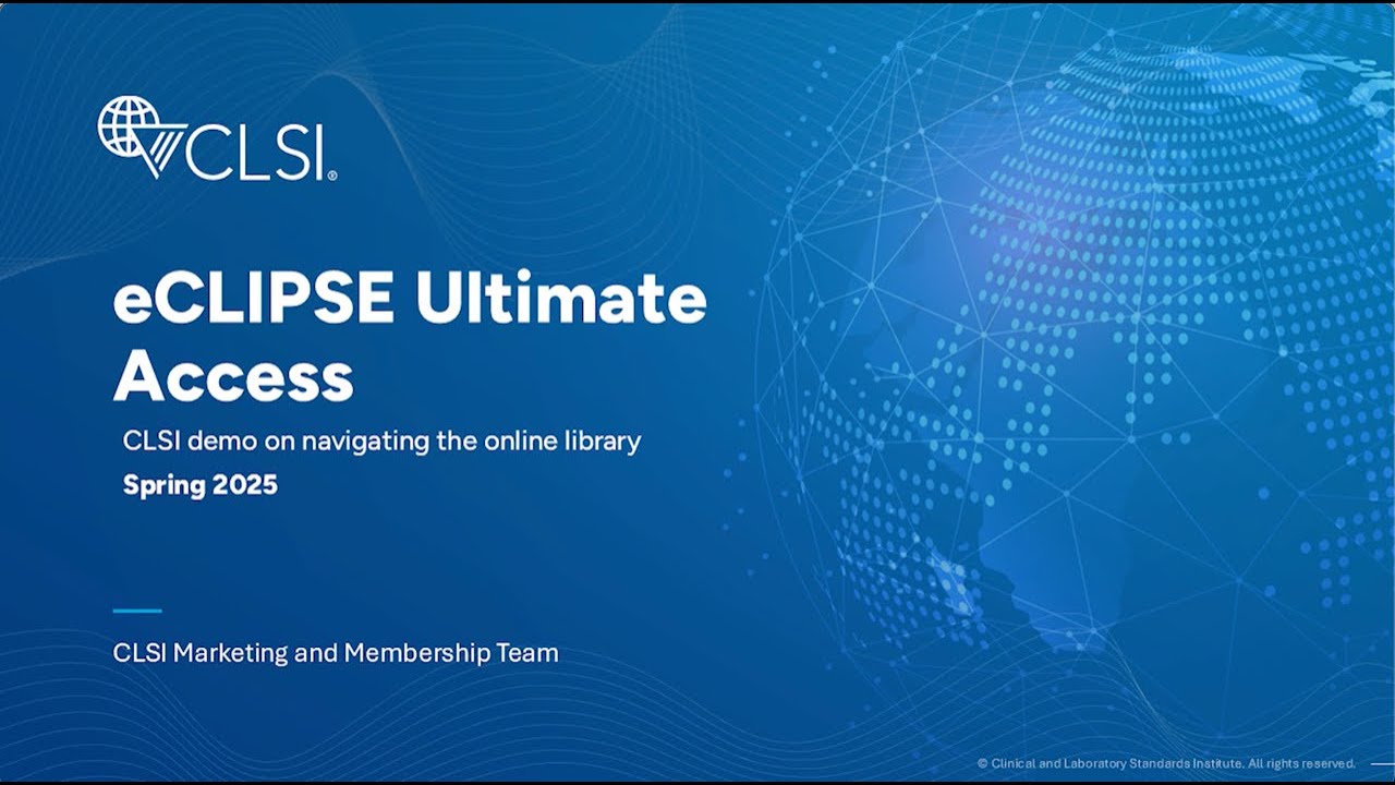 CLSI eCLIPSE Ultimate Access - 2025 Update