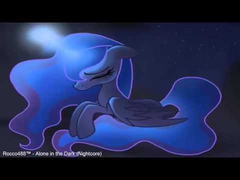 Rocco488™ - Alone in the Dark (Nightcore)