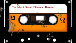 The Edge &amp; Sinéad O&#39;Connor -  Heroine  1986