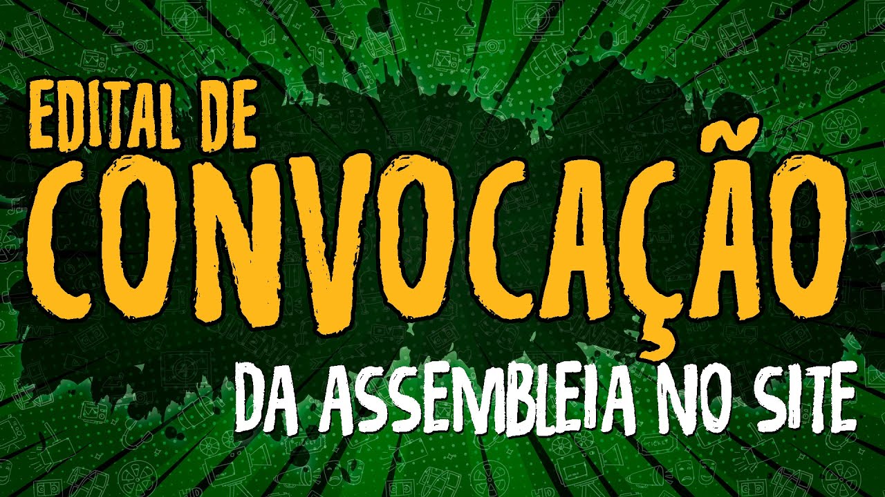 Edital de Convocação da Assembleia no Site da Instituição