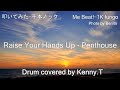 Raise Your Hands Up - Penthouse