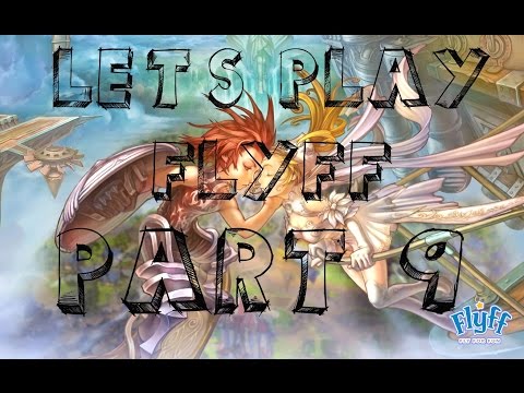 Let's Play Flyff Gold Gameplay / Walkthrough Part 9 - Flyff Keeps Crashing