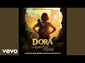 John Debney Germaine Franco Dora The Explorer From Dora And The Lost City Of Gold