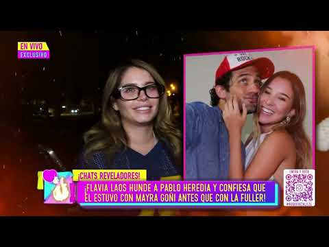 FLAVIA LAOS HUNDE A PABLO HEREDIA Y REVELA CHATS CON EL ACTOR ARGENTINO | #amoryfuego
