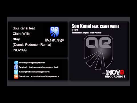 Sou Kanai feat. Claire Willis - Stay (Dennis Pedersen Remix) [INOV8]