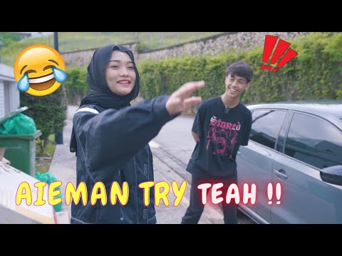 AIEMAN TRY TEAH !! - LAKONAN AIEMAN KELAKAR !