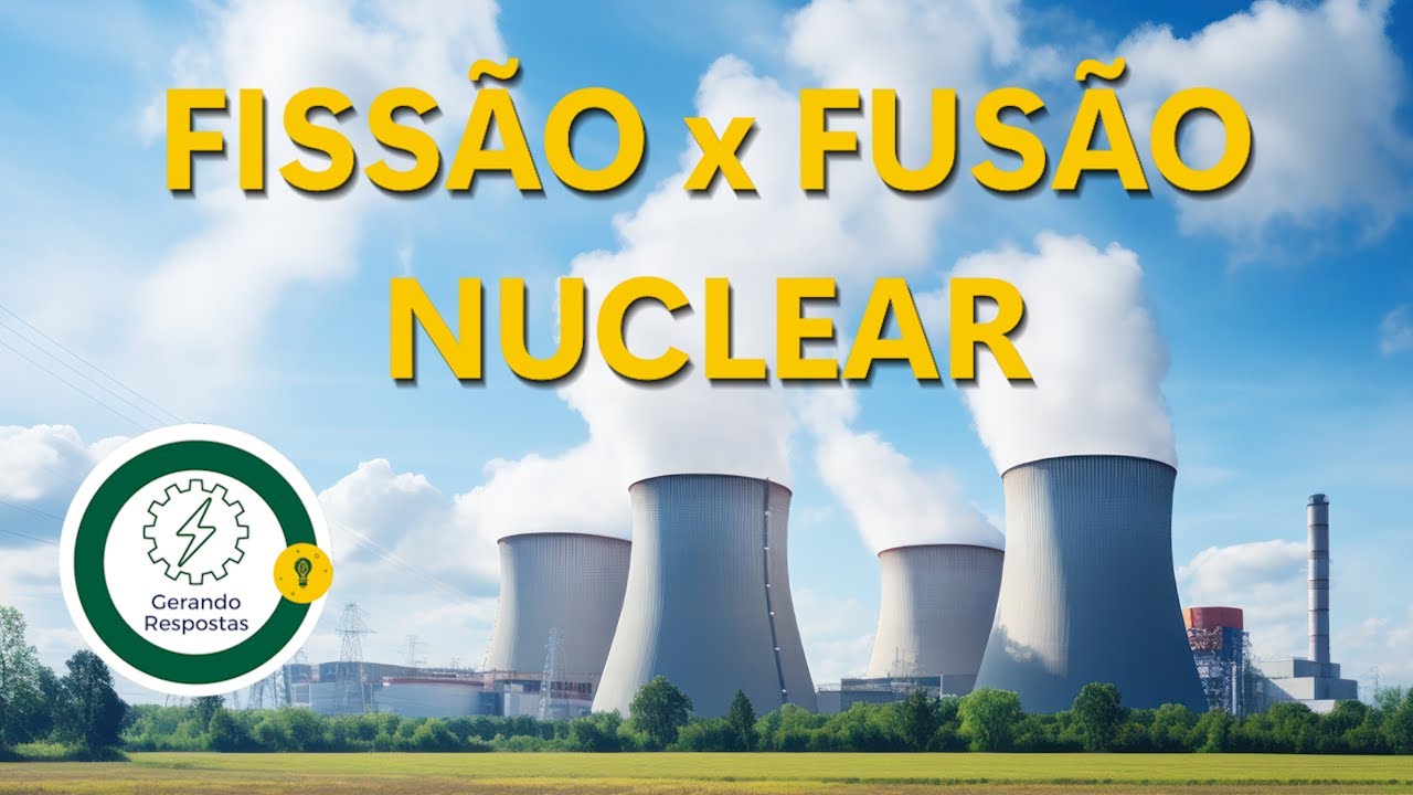 Qual a Diferença entre Fissão e Fusão Nuclear