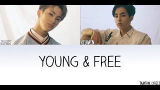 Young &amp; Free - Mark X Xiumin Lyrics [Han,Rom,Eng] {Color/Colour Coded}