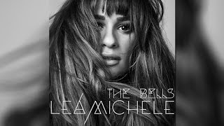 Lea Michele - The Bells (Extended Version)