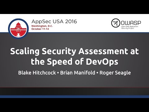 Image thumbnail for talk Scaling Security Assessment at the Speed of DevOps