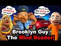 SML Movie: Brooklyn Guy The Mind Reader!